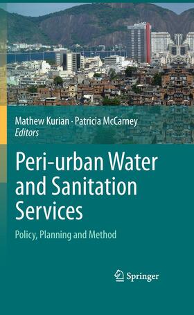 McCarney / Kurian |  Peri-urban Water and Sanitation Services | Buch |  Sack Fachmedien
