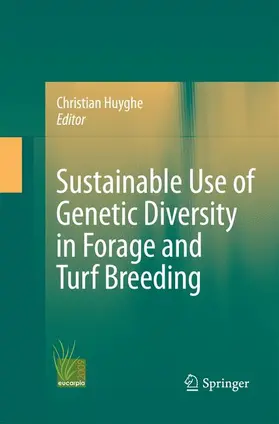 Huyghe |  Sustainable use of Genetic Diversity in Forage and Turf Breeding | Buch |  Sack Fachmedien