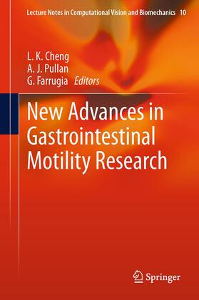 Cheng / Farrugia / Pullan |  New Advances in Gastrointestinal Motility Research | Buch |  Sack Fachmedien