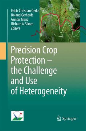 Oerke / Sikora / Gerhards |  Precision Crop Protection - the Challenge and Use of Heterogeneity | Buch |  Sack Fachmedien