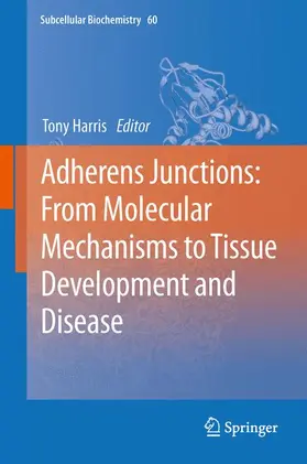 Harris |  Adherens Junctions: from Molecular Mechanisms to Tissue Development and Disease | Buch |  Sack Fachmedien