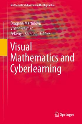Martinovic / Karadag / Freiman |  Visual Mathematics and Cyberlearning | Buch |  Sack Fachmedien