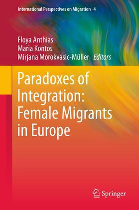 Anthias / Morokvasic-Müller / Kontos |  Paradoxes of Integration: Female Migrants in Europe | Buch |  Sack Fachmedien