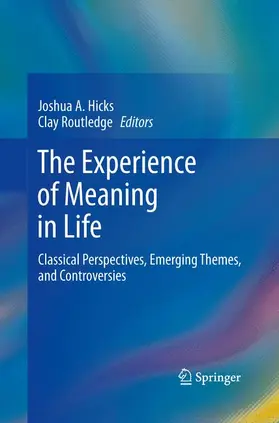 Routledge / Hicks |  The Experience of Meaning in Life | Buch |  Sack Fachmedien