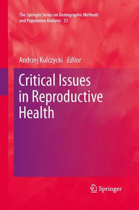 Kulczycki |  Critical Issues in Reproductive Health | Buch |  Sack Fachmedien