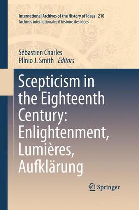 J. Smith / Charles |  Scepticism in the Eighteenth Century: Enlightenment, Lumières, Aufklärung | Buch |  Sack Fachmedien