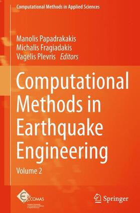 Papadrakakis / Plevris / Fragiadakis |  Computational Methods in Earthquake Engineering | Buch |  Sack Fachmedien