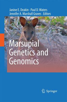 Waters / Marshall Graves / Deakin |  Marsupial Genetics and Genomics | Buch |  Sack Fachmedien