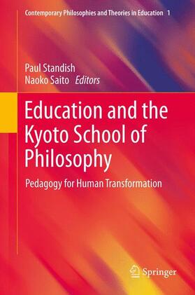 Saito / Standish |  Education and the Kyoto School of Philosophy | Buch |  Sack Fachmedien
