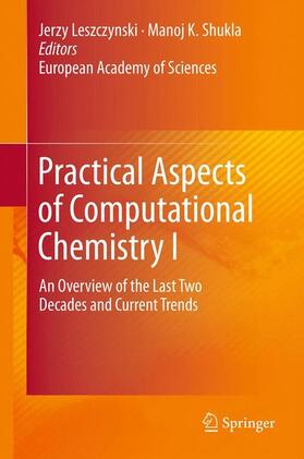 Shukla / Leszczynski |  Practical Aspects of Computational Chemistry I | Buch |  Sack Fachmedien