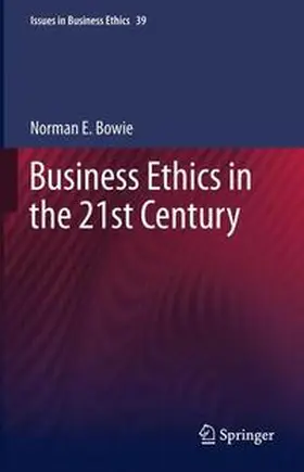 Bowie |  Business Ethics in the 21st Century | Buch |  Sack Fachmedien