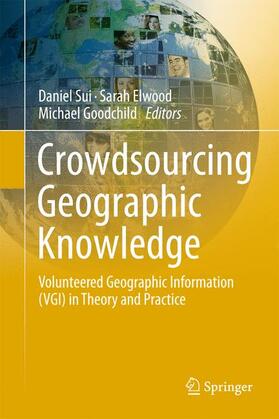 Sui / Goodchild / Elwood |  Crowdsourcing Geographic Knowledge | Buch |  Sack Fachmedien