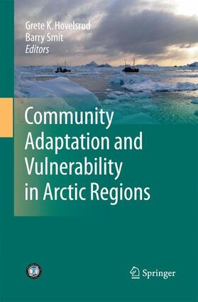 Smit / Hovelsrud |  Community Adaptation and Vulnerability in Arctic Regions | Buch |  Sack Fachmedien