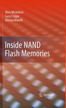 Micheloni / Marelli / Crippa |  Inside NAND Flash Memories | Buch |  Sack Fachmedien