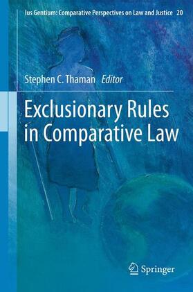 Thaman |  Exclusionary Rules in Comparative Law | Buch |  Sack Fachmedien