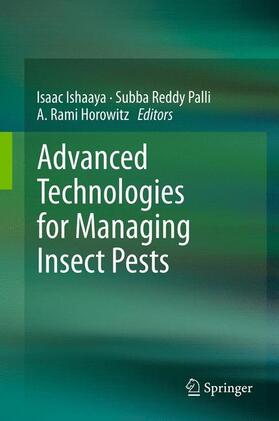 Ishaaya / Horowitz / Palli |  Advanced Technologies for Managing Insect Pests | Buch |  Sack Fachmedien