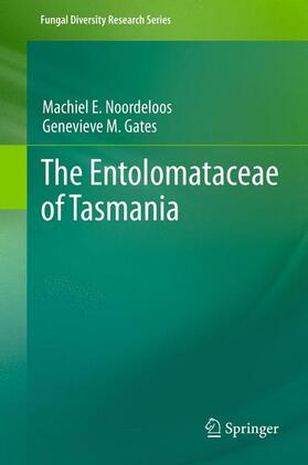 Gates / noordeloos |  The Entolomataceae of Tasmania | Buch |  Sack Fachmedien