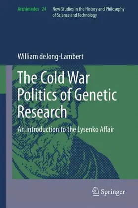 deJong-Lambert |  The Cold War Politics of Genetic Research | Buch |  Sack Fachmedien