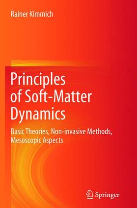 Kimmich |  Principles of Soft-Matter Dynamics | Buch |  Sack Fachmedien