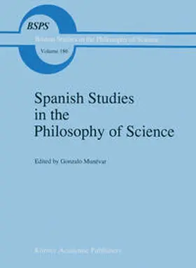 Munévar |  Spanish Studies in the Philosophy of Science | eBook | Sack Fachmedien