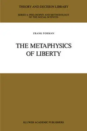 Forman |  The Metaphysics of Liberty | eBook | Sack Fachmedien