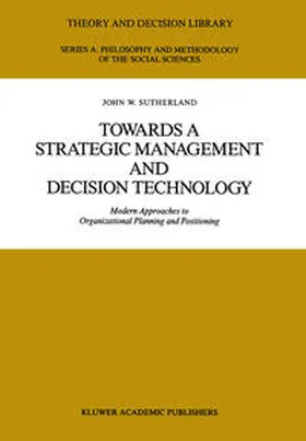 Sutherland | Towards a Strategic Management and Decision Technology | E-Book | sack.de