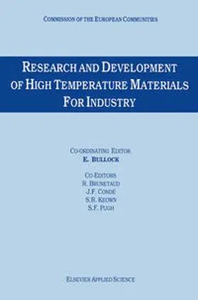 Bullock / Brunetaud / Conde |  Research and Development of High Temperature Materials for Industry | eBook | Sack Fachmedien