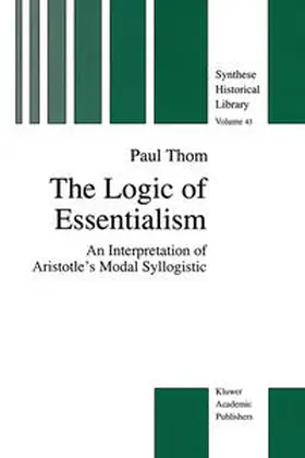 Thom |  The Logic of Essentialism | eBook | Sack Fachmedien