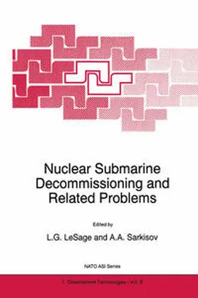 LeSage / Sarkisov |  Nuclear Submarine Decommissioning and Related Problems | eBook | Sack Fachmedien