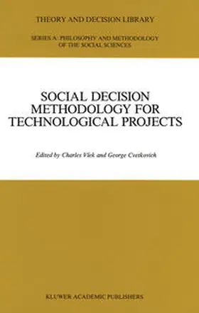 Vlek / Cvetkovich |  Social Decision Methodology for Technological Projects | eBook | Sack Fachmedien