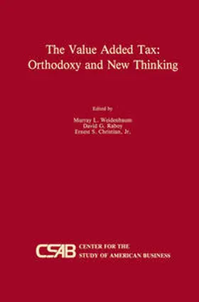 Weidenbaum / Raboy / Christian Jr. |  The Value-Added Tax: Orthodoxy and New Thinking | eBook | Sack Fachmedien