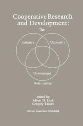 Link / Tassey |  Cooperative Research and Development: The Industry—University—Government Relationship | eBook | Sack Fachmedien