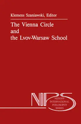 Szaniawski |  The Vienna Circle and the Lvov-Warsaw School | eBook | Sack Fachmedien