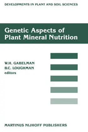 Gabelman / Loughman |  Genetic Aspects of Plant Mineral Nutrition | eBook | Sack Fachmedien