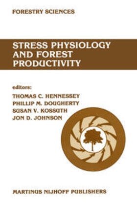 Hennessey / Dougherty / Kossuth |  Stress physiology and forest productivity | eBook | Sack Fachmedien