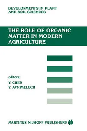 Chen / Avnimelech | The Role of Organic Matter in Modern Agriculture | E-Book | sack.de