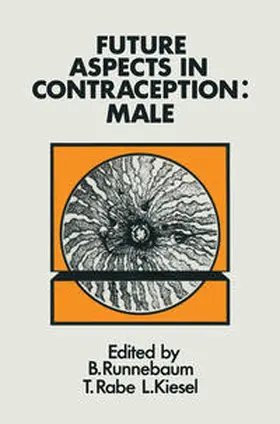 Runnebaum / Rabe / Kiesel | Future Aspects in Contraception | E-Book | sack.de