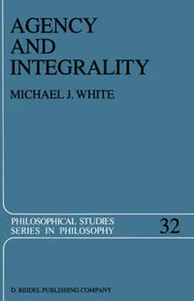 White |  Agency and Integrality | eBook | Sack Fachmedien