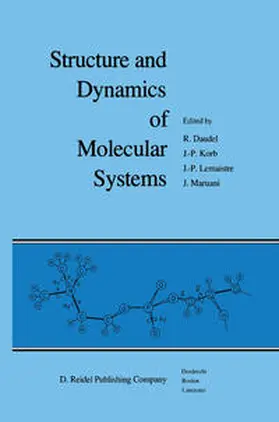 Daudel / Korb / Lemaistre |  Structure and Dynamics of Molecular Systems | eBook | Sack Fachmedien