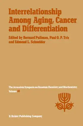 Pullman / Ts'O / Schneider |  Interrelationship Among Aging, Cancer and Differentiation | eBook | Sack Fachmedien