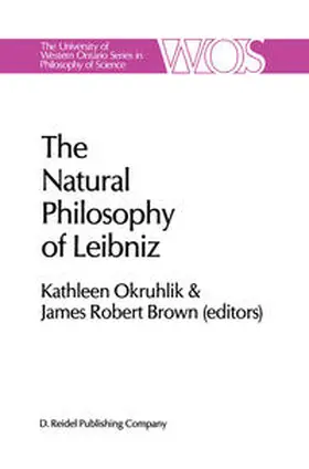 Okruhlik / Brown |  The Natural Philosophy of Leibniz | eBook | Sack Fachmedien