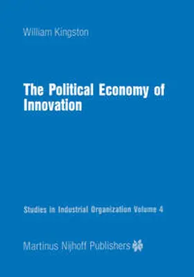 Kingston |  The Political Economy of Innovation | eBook | Sack Fachmedien