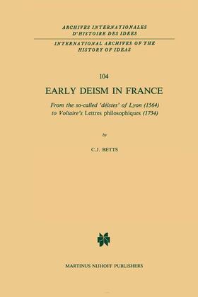 Betts |  Early Deism in France | Buch |  Sack Fachmedien