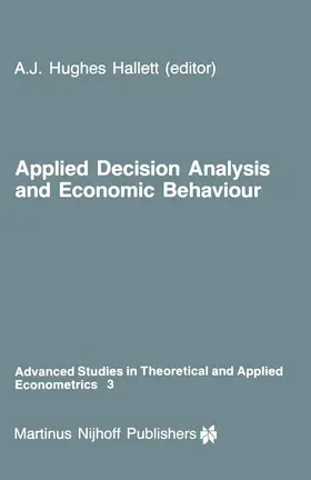 Hughes Hallett |  Applied Decision Analysis and Economic Behaviour | Buch |  Sack Fachmedien