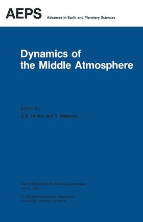 Matsuno / Holton | Dynamics of the Middle Atmosphere | Buch | 978-94-009-6392-4 | sack.de