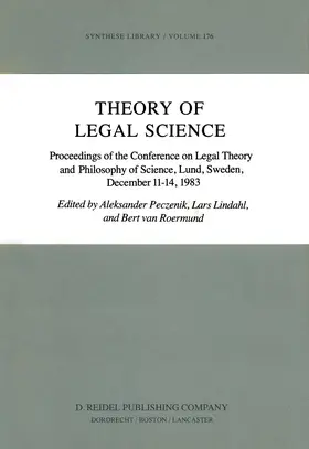 Peczenik / van Roermund / Lindahl |  Theory of Legal Science | Buch |  Sack Fachmedien