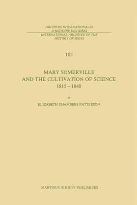 Patterson |  Mary Somerville and the Cultivation of Science, 1815¿1840 | Buch |  Sack Fachmedien