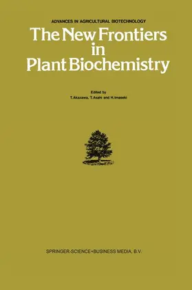 Akazawa / Imaseki / Asahi |  The New Frontiers in Plant Biochemistry | Buch |  Sack Fachmedien