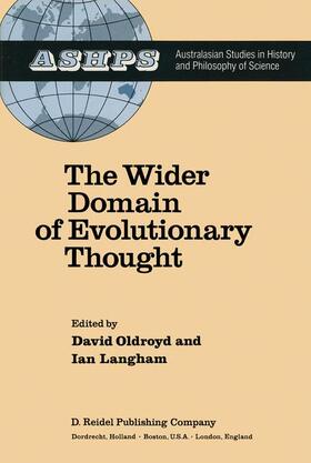 Langham / Oldroyd |  The Wider Domain of Evolutionary Thought | Buch |  Sack Fachmedien
