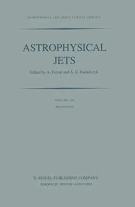 Ferrari / Pacholczyk |  Astrophysical Jets | eBook | Sack Fachmedien